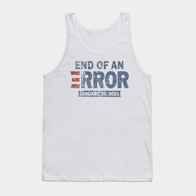 Vintage End Of An Error 2021 Tank Top by Etopix